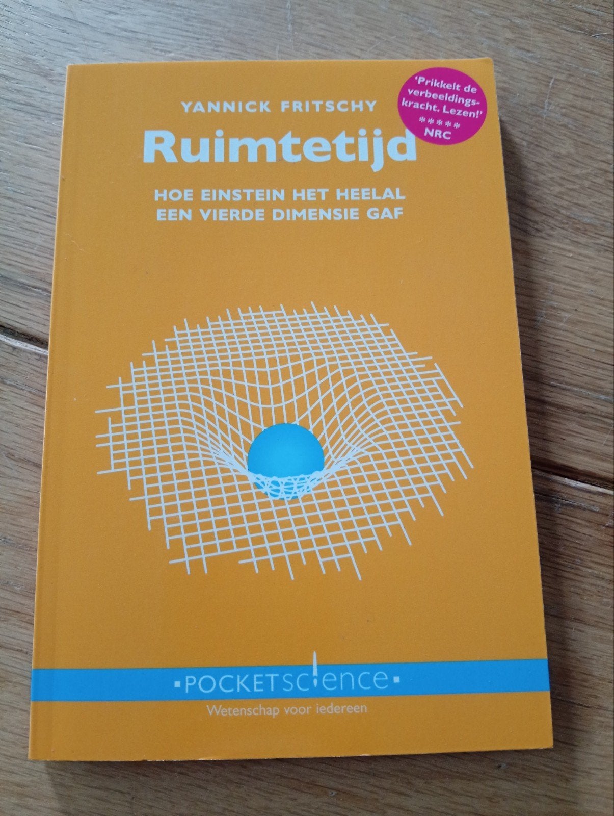 Ruimtetijd: Hoe Einstein het heelal een vierde dimensie gaf, Boeken, Yannick Fritschy, Ophalen of Verzenden, Zo goed als nieuw