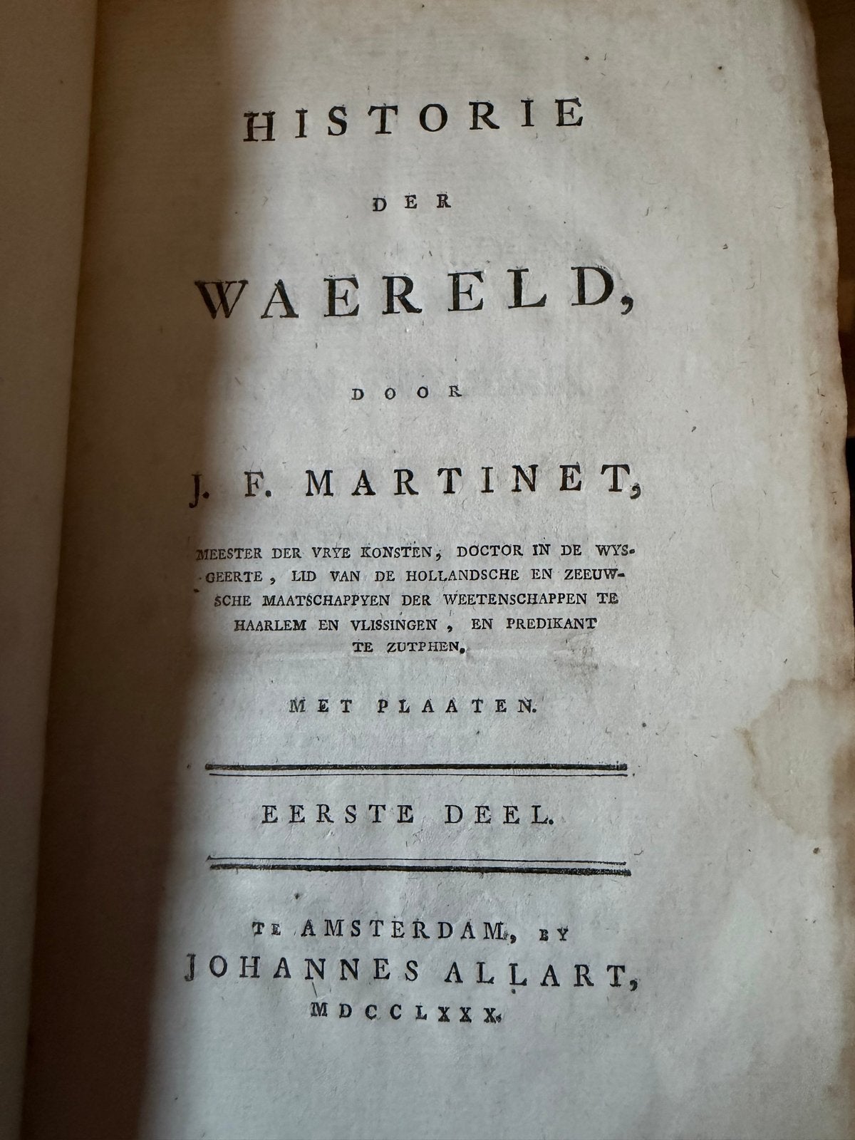 Historie der Waereld, 9  Delen (1780) - J.F. Martinet, Ophalen of Verzenden