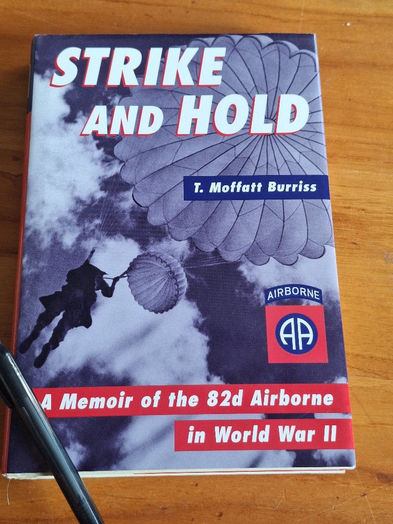 Strike and Hold: Memoir 82nd Airborne in WOII, Ophalen of Verzenden, Landmacht, T. Moffatt Burris, Tweede Wereldoorlog