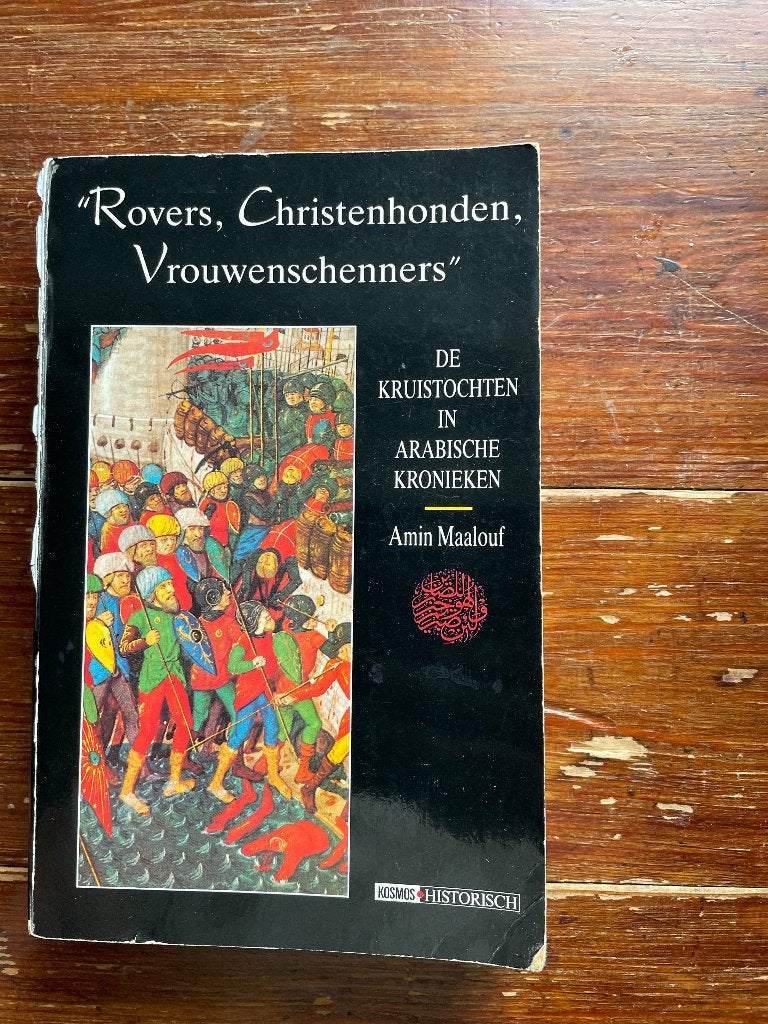 Amin Maalouf Rovers, Christenhonden, Vrouwenschenners 1986, Gelezen, 14e eeuw of eerder, Amin Maalouf, Europa