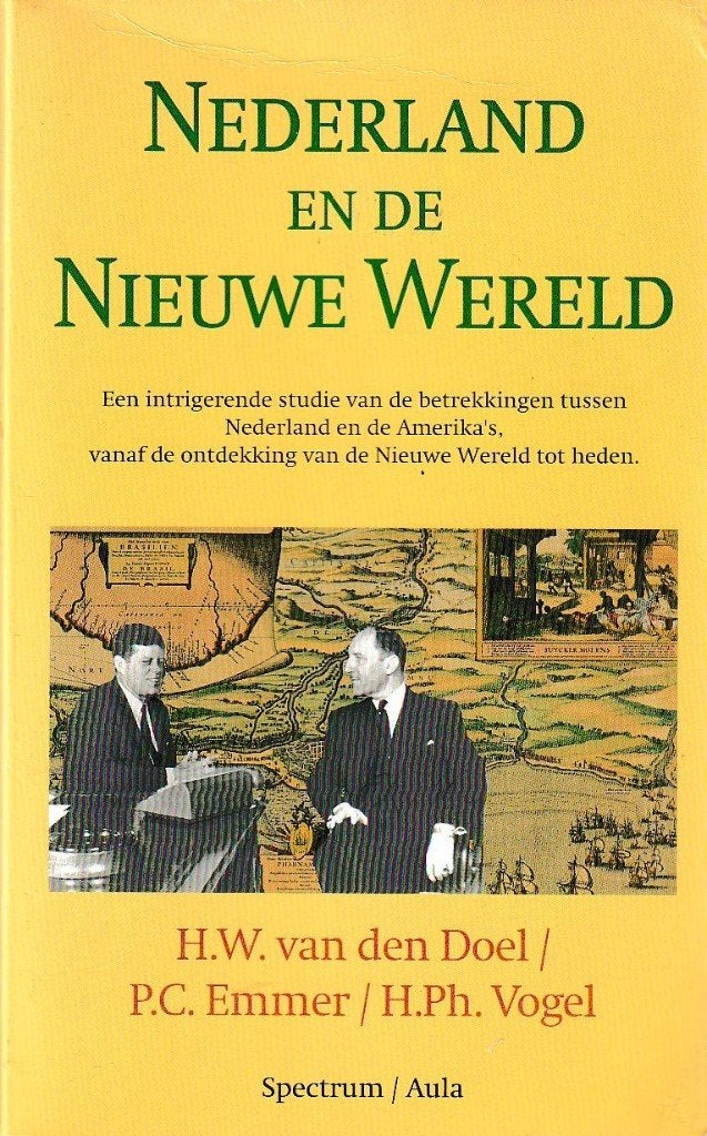 Nederland en de Nieuwe Wereld - H.W.van den Doel, Boeken, Ophalen of Verzenden, Zo goed als nieuw, H.W.van den Doel, Europa