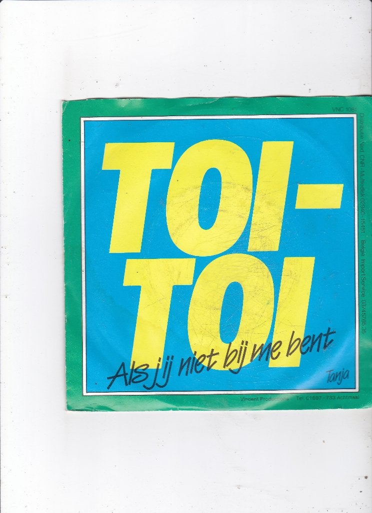 Single Toi-Toi - Als jij niet bij me bent, Cd's en Dvd's, Ophalen of Verzenden, Gebruikt, 7 inch, Nederlandstalig