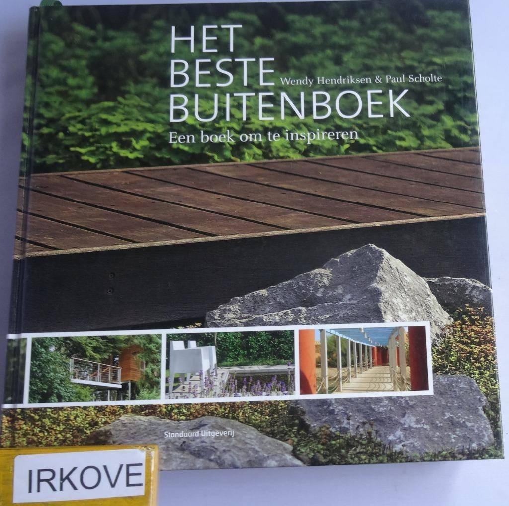 HET BESTE BUITENBOEK * Wendy Hendriksen *, Boeken, Verzenden, Zo goed als nieuw, Wendy Hendriksen, Klussen