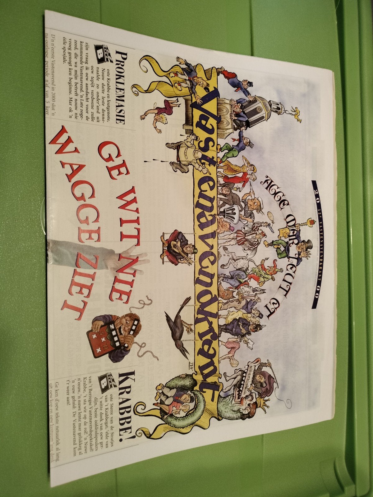 Vastenavendkrant 2000, Ophalen, Gelezen, Krant