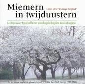 Eppo Bodde - Miemern in twijd... groningen dialect, Ophalen of Verzenden, Zo goed als nieuw, Streekmuziek