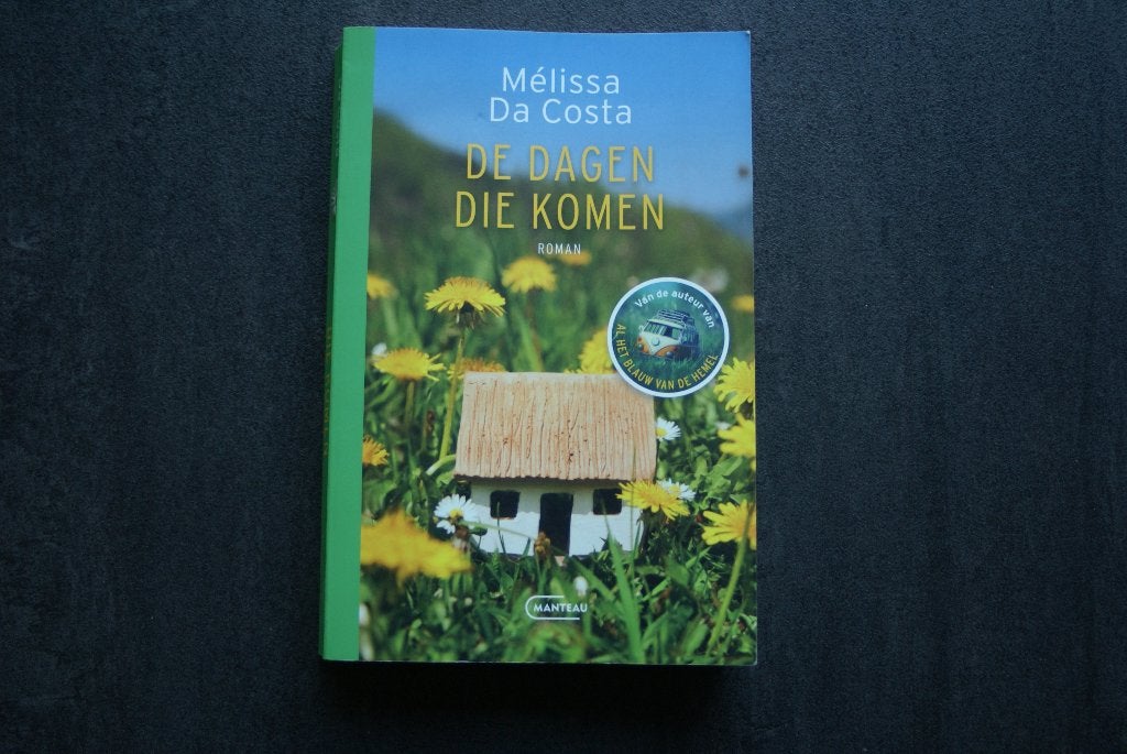 DE DAGEN DIE KOMEN.... 2024....... Melissa Da Costa, Boeken, Ophalen of Verzenden, Zo goed als nieuw