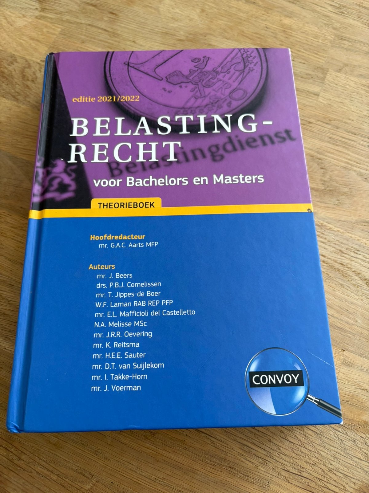 Belastingrecht voor Bachelors en Masters - Theorieboek, Sociale wetenschap, Ophalen of Verzenden, Zo goed als nieuw, G.A.C. Aarts