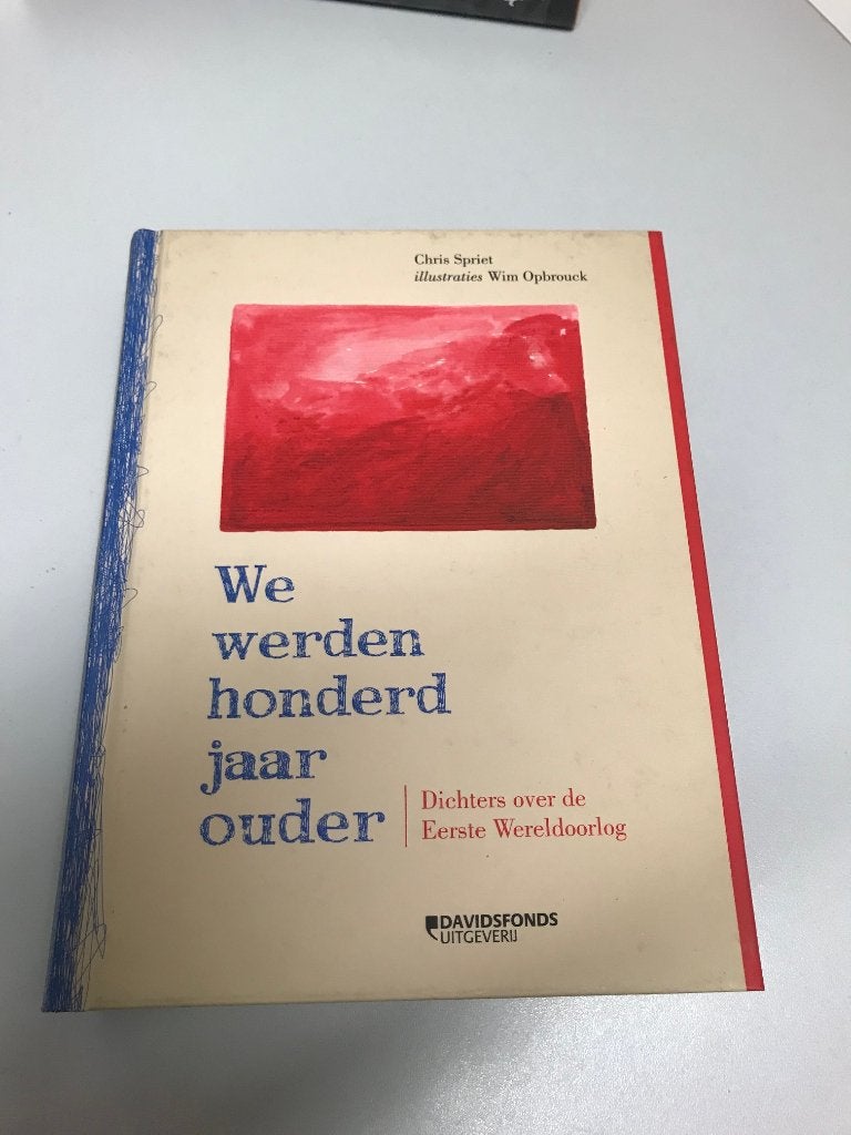 We werden honderd jaar ouder ww1, Ophalen of Verzenden, Voor 1940, Gelezen, Algemeen