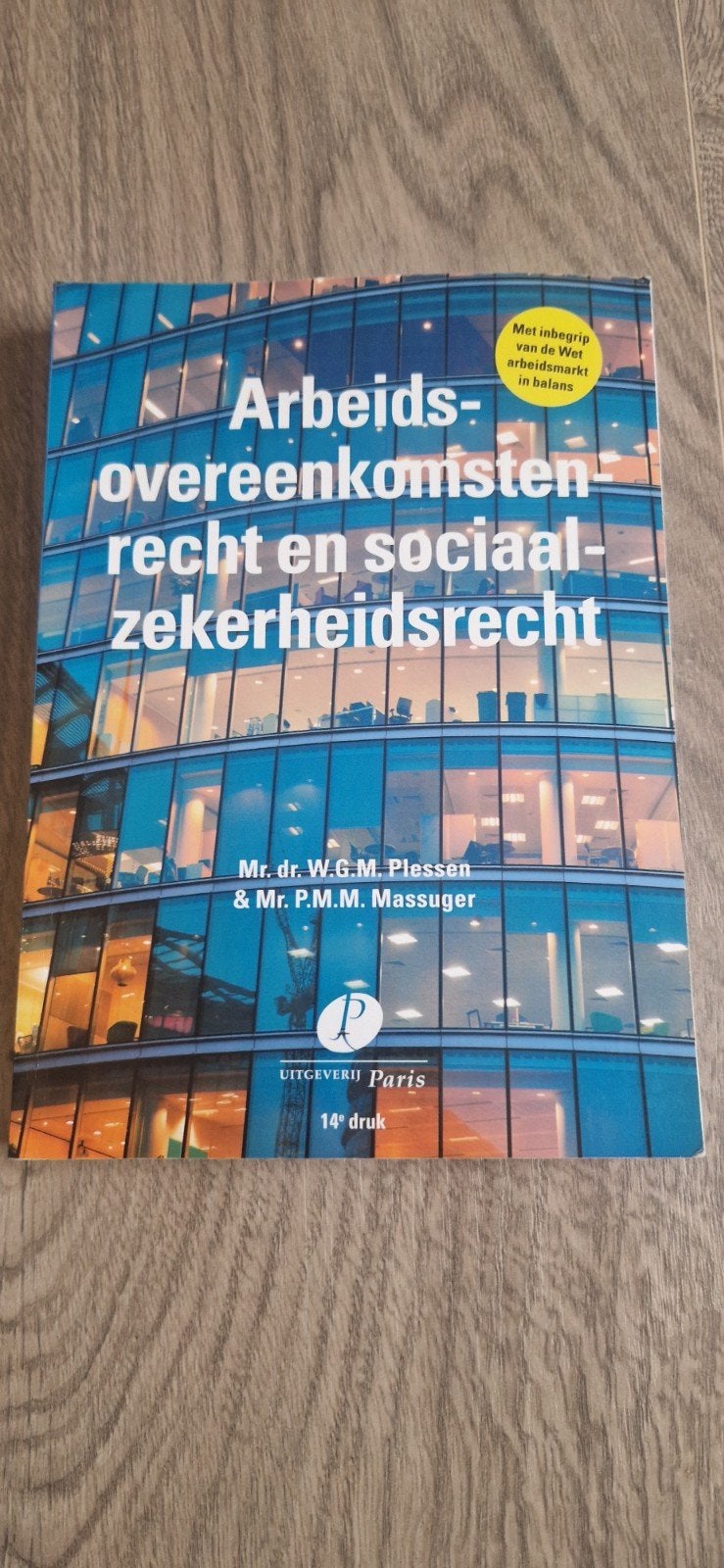 Arbeidsovereenkomstenrecht en sociaalzekerheidsrecht, Boeken, Zo goed als nieuw, Mr. dr. W.G.M. Plessen & Mr. P.M.M. Massuger
