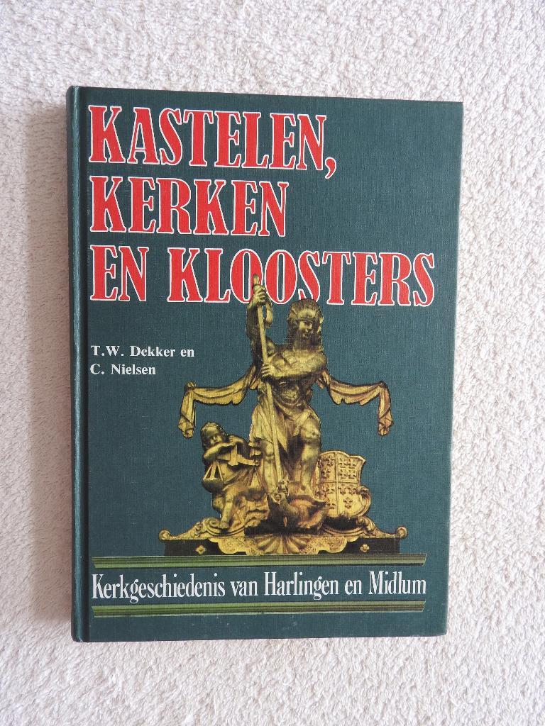 Kastelen, Kerken - Kerkgeschiedenis van Harlingen en Midlum, Ophalen of Verzenden, Zo goed als nieuw
