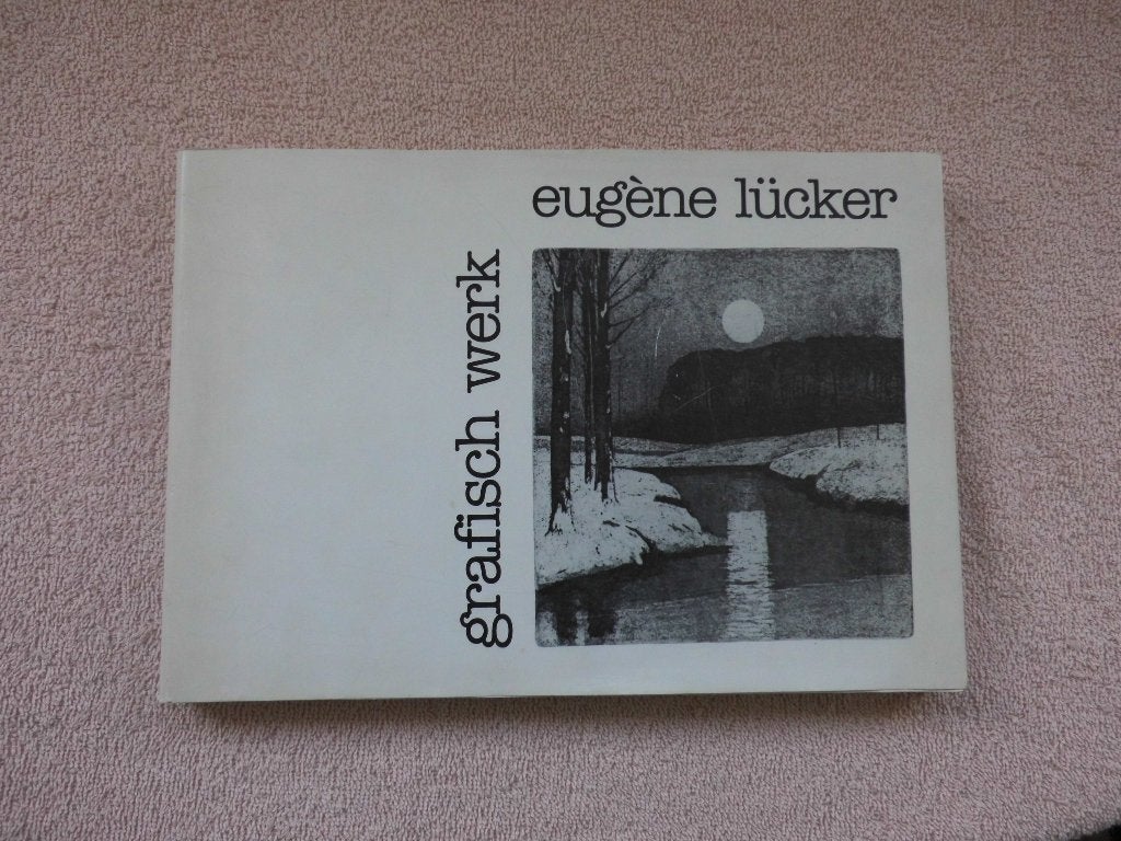 Eugène Lücker: Grafisch Werk - Kunstboek, Eugène Lücker, Ophalen of Verzenden, Zo goed als nieuw, Grafische vormgeving