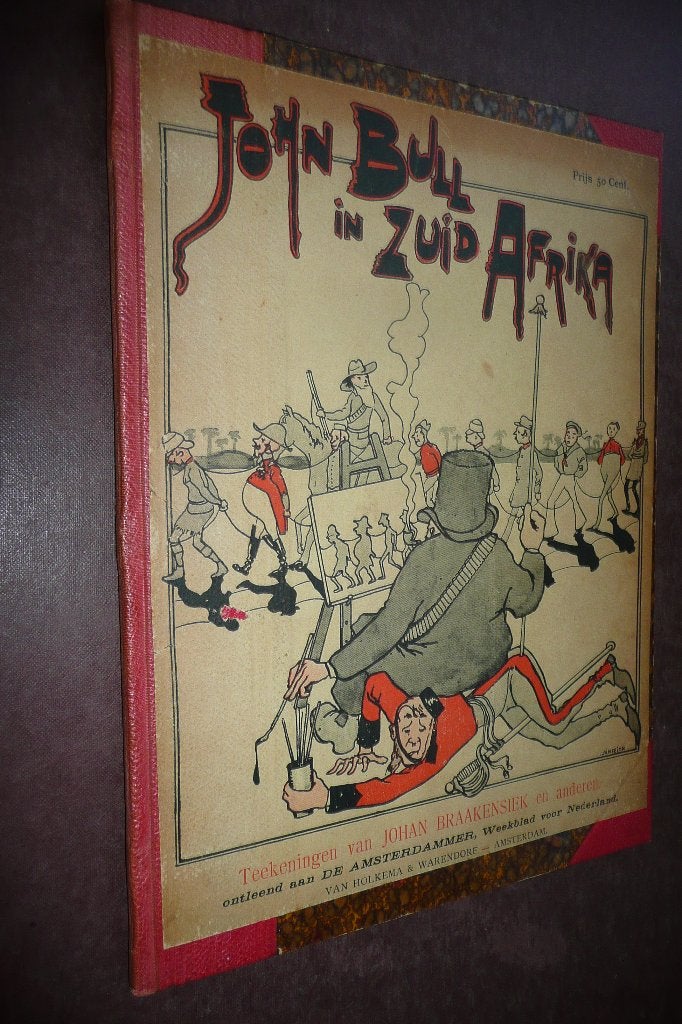 John Bull in Zuid Afrika – Teekeningen van Johan Braakensiek, Afrika, Ophalen of Verzenden, John Bull in Zuid Afrika – Teekeningen van Johan Braakensiek