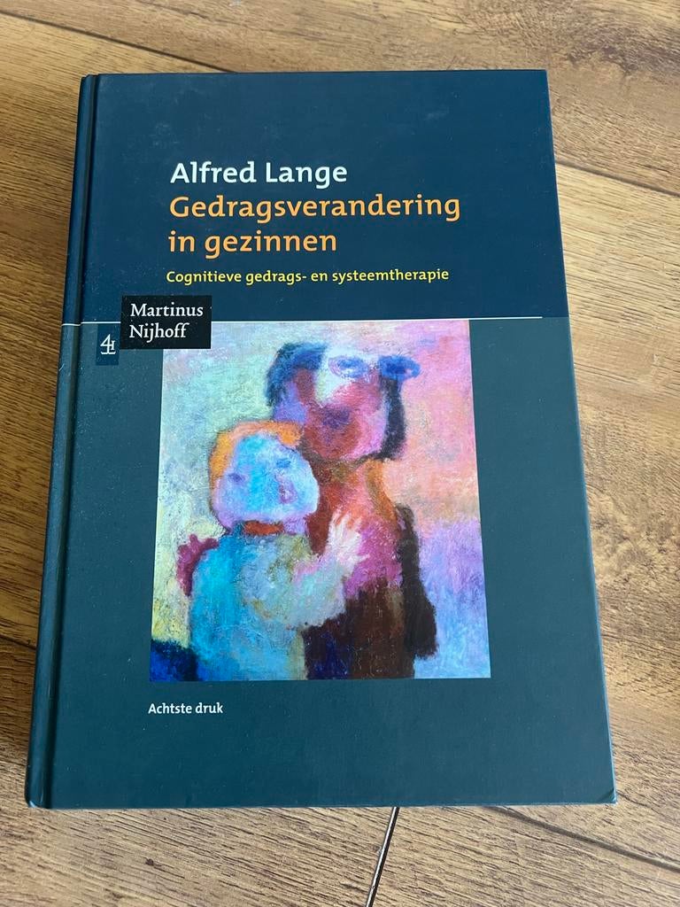 Gedragsverandering in gezinnen - Alfred Lange (8e druk), Boeken, Ophalen of Verzenden, Gamma, Zo goed als nieuw, HBO