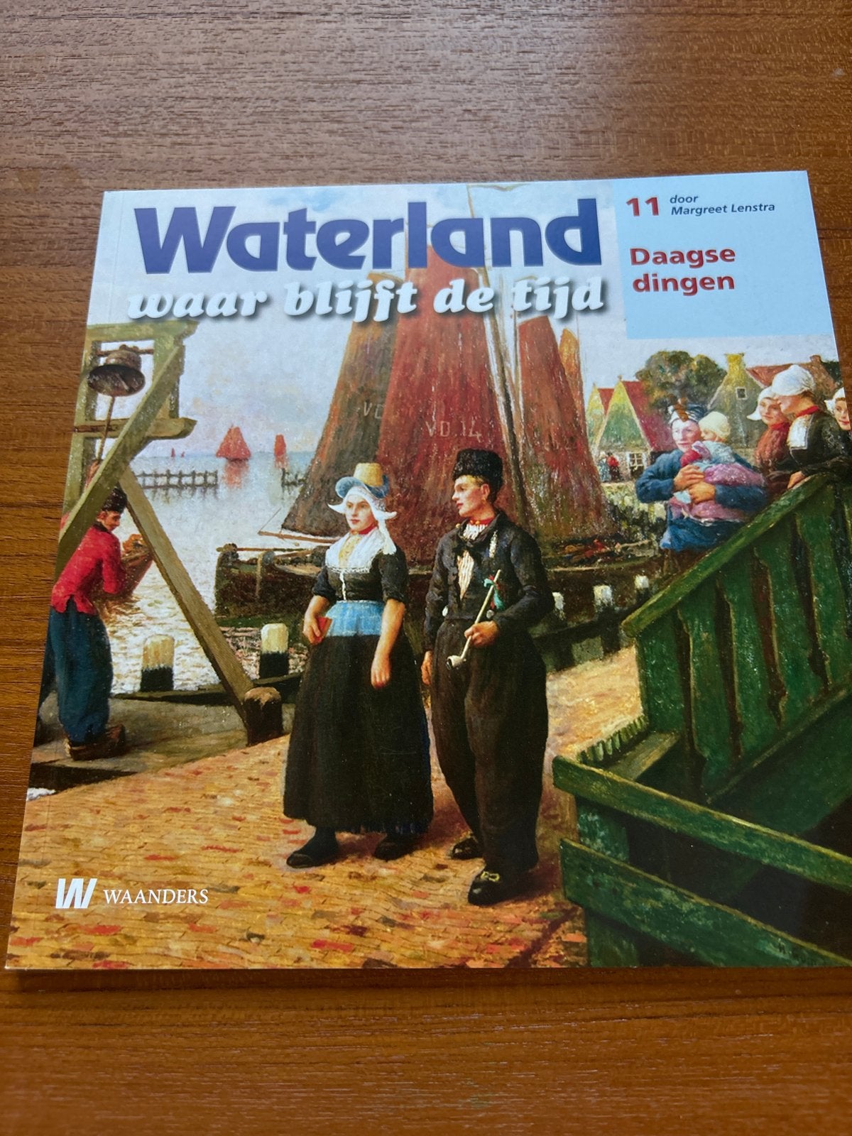 Waterland: Waar blijft de tijd - Dagelijkse dingen, Ophalen of Verzenden, 19e eeuw, Gelezen, Europa
