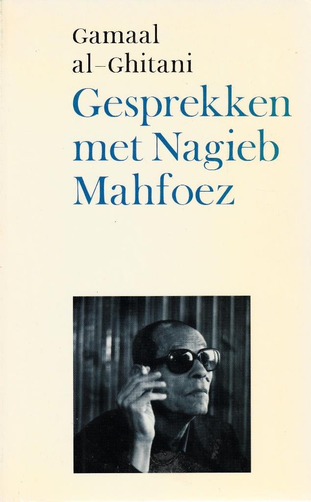 Gesprekken met Nagieb Mahfoez, Boeken, Ophalen of Verzenden, Zo goed als nieuw