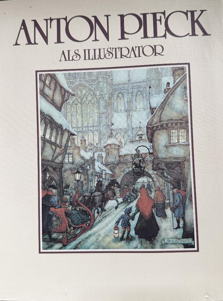 Anton Pieck Als illustrator, Verzenden, Zo goed als nieuw, Schilder- en Tekenkunst
