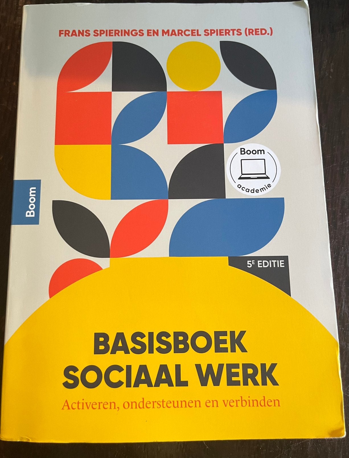 Marcel Spierts - Basisboek sociaal werk / 5e editie, Boeken, Ophalen of Verzenden, Zo goed als nieuw, Marcel Spierts; Frans Spierings