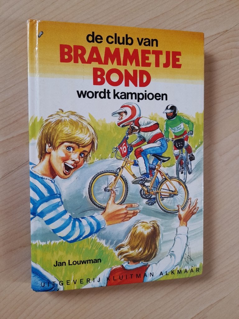 DE CLUB VAN BRAMMETJE BOND WORDT KAMPIOEN Jan Louwman, Ophalen of Verzenden, Gelezen