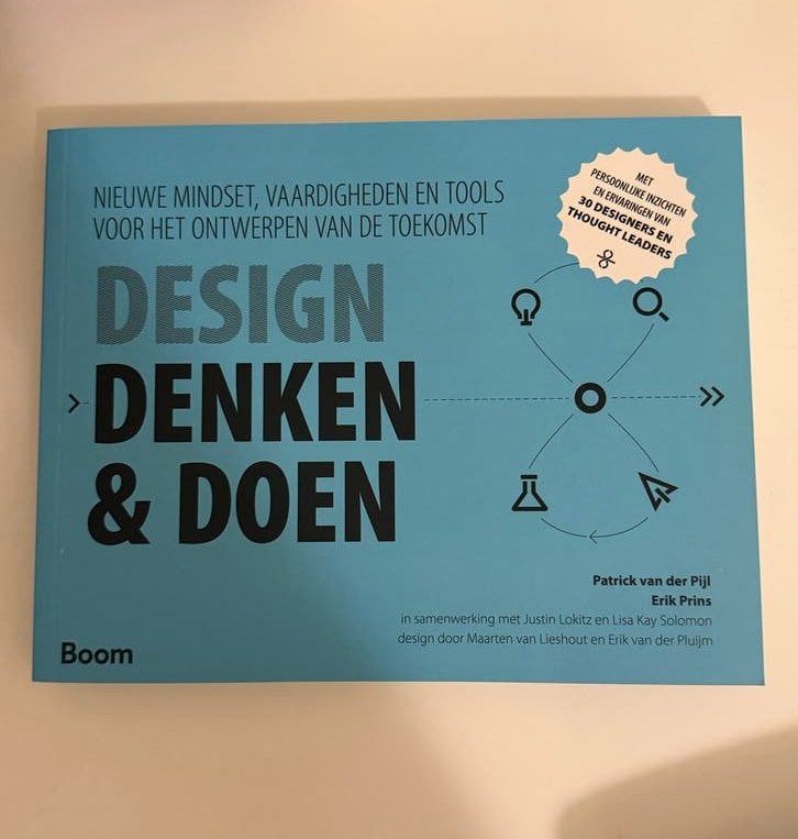 Design Denken & Doen - Nieuwe Mindset, Vaardigheden en Tools, Ophalen of Verzenden, Gamma, Zo goed als nieuw, HBO