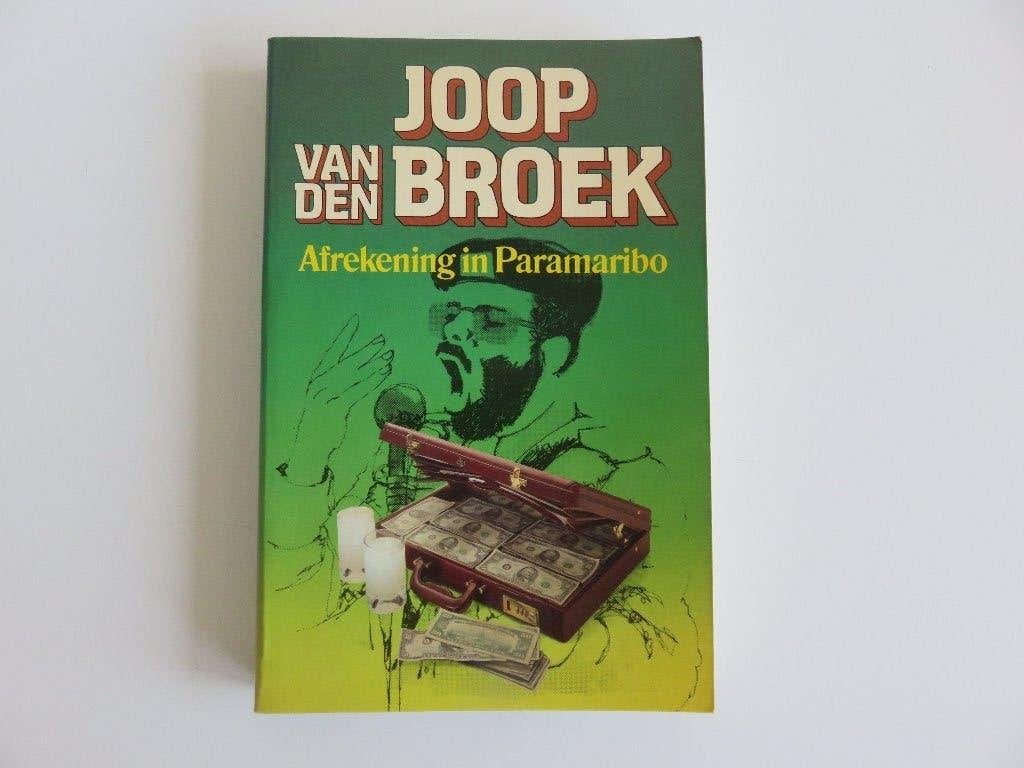 Afrekening in Paramaribo Joop van den Broek, Ophalen of Verzenden, Zo goed als nieuw, Joop van den Broek, Nederland