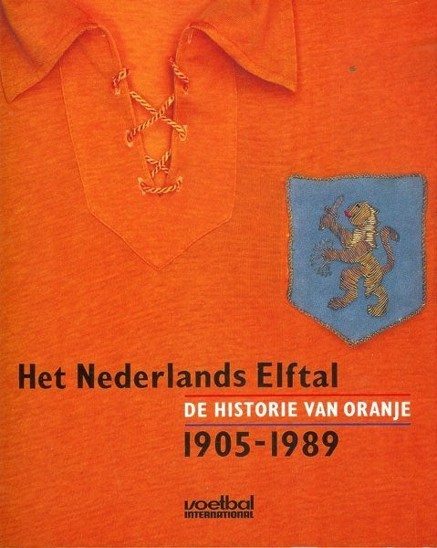 Het Nederlands elftal - de historie van Oranje 1905-1989, Boeken, Ophalen of Verzenden, Zo goed als nieuw, Watersport en Hengelsport