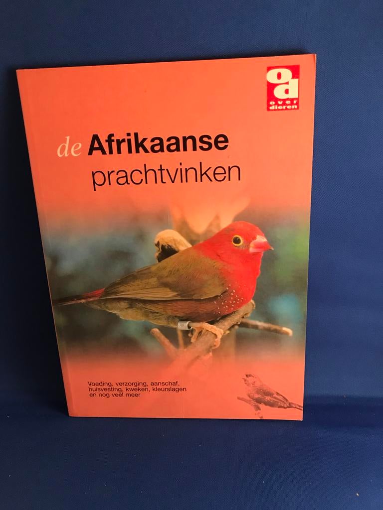 De Afrikaanse Prachtvinken - Boek over vogels, Ophalen, Gelezen, Vogels