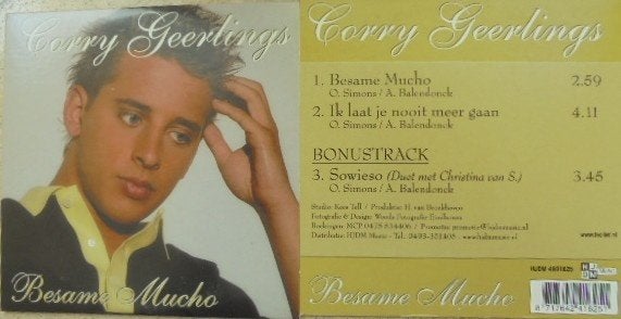 CORRY GEERLINGS Besame Mucho NIEUWE CD-Single 8717642416251, Ophalen of Verzenden, Nieuw in verpakking, Levenslied of Smartlap