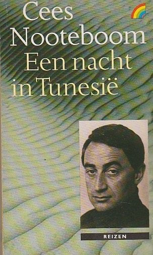 Een nacht in TunesiëPhilip en de anderenHet volgende verhaal, Ophalen of Verzenden, Zo goed als nieuw, Nederland, 3x Cees Nooteboom.