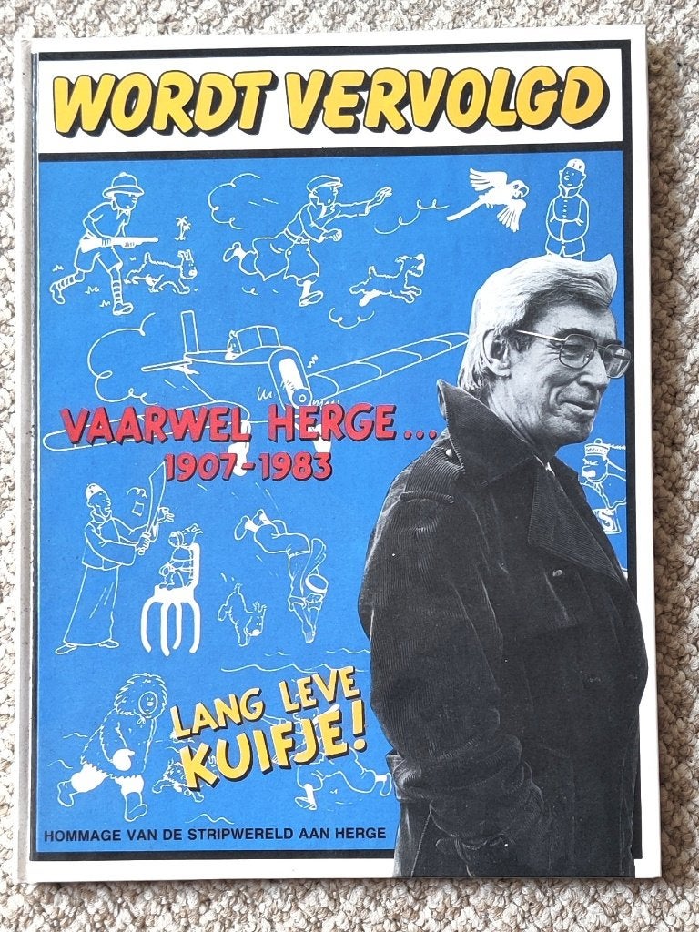 Wordt vervolgd Vaarwel Herge 1907 – 1983 Lang leve Kuifje, Boeken, Eén stripboek, Ophalen of Verzenden, Nieuw