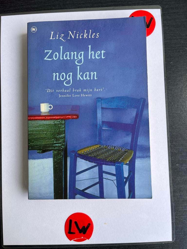 Zolang het nog kan - Liz Nickles (Roman), Ophalen of Verzenden, Zo goed als nieuw, Europa overig