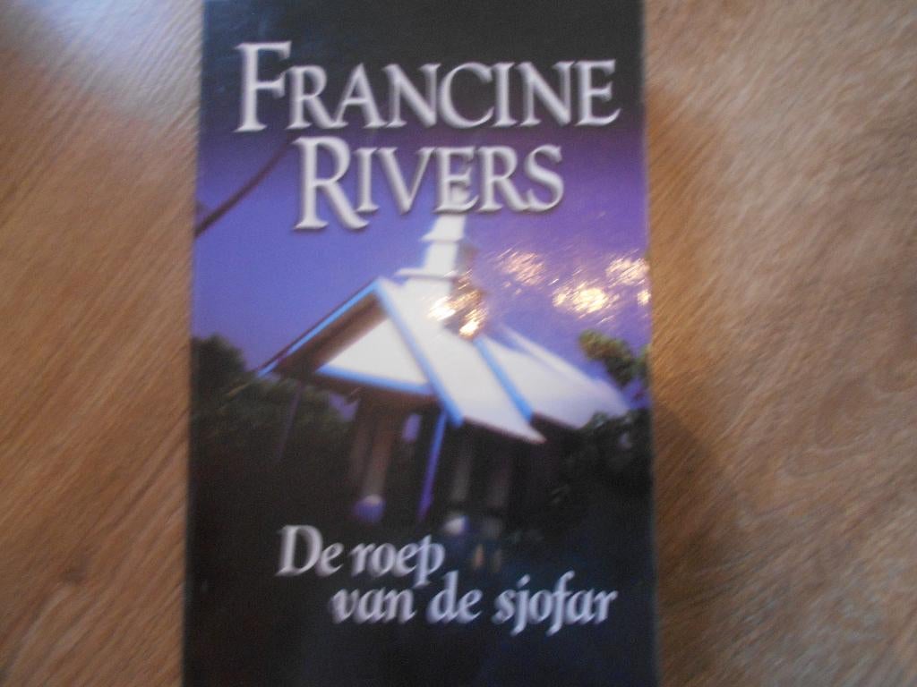 Francine Rivers De roep van de sjofar, Ophalen of Verzenden, Zo goed als nieuw