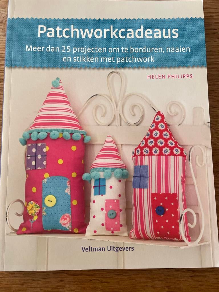 Helen Philipps - Patchworkcadeaus, Helen Philipps, Ophalen of Verzenden, Zo goed als nieuw, Borduren en Naaien