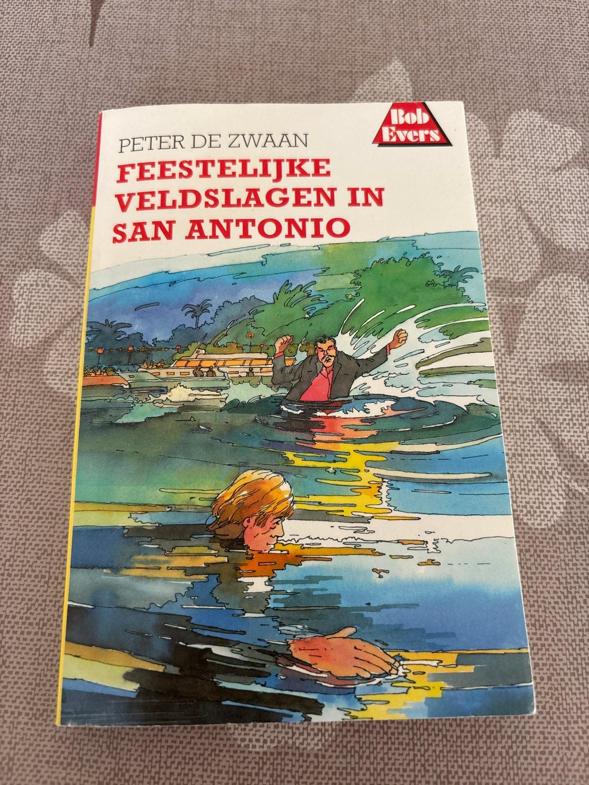Feestelijke Veldslagen in San Antonio - Bob Evers, Ophalen of Verzenden, Zo goed als nieuw