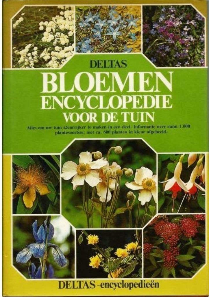 Deltas Bloemen encyclopedie voor de tuin, Boeken, Ophalen of Verzenden, Zo goed als nieuw, Tuinieren en Tuinplanten