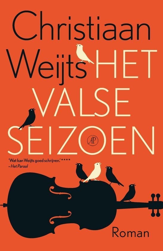 Christiaan Weijts: Het valse seizoen, Ophalen of Verzenden, Gelezen