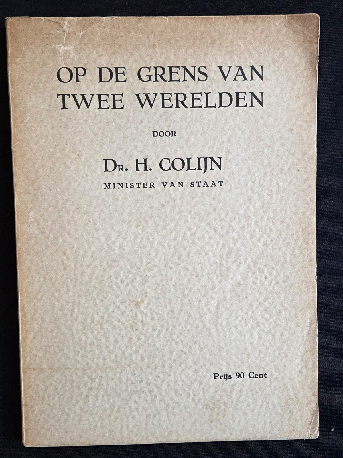 H. Colijn – Op de grens van twee werelden – 1940, Boeken, Verzenden, H. Colijn, 20e eeuw of later, Gelezen