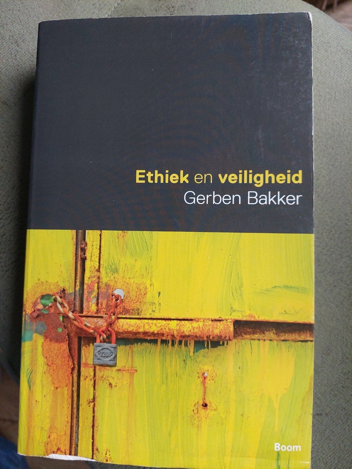 Ethiek en Veiligheid - Gerben Bakker (Boom), Boeken, Filosofie, Ophalen of Verzenden, Zo goed als nieuw, Wijsbegeerte of Ethiek