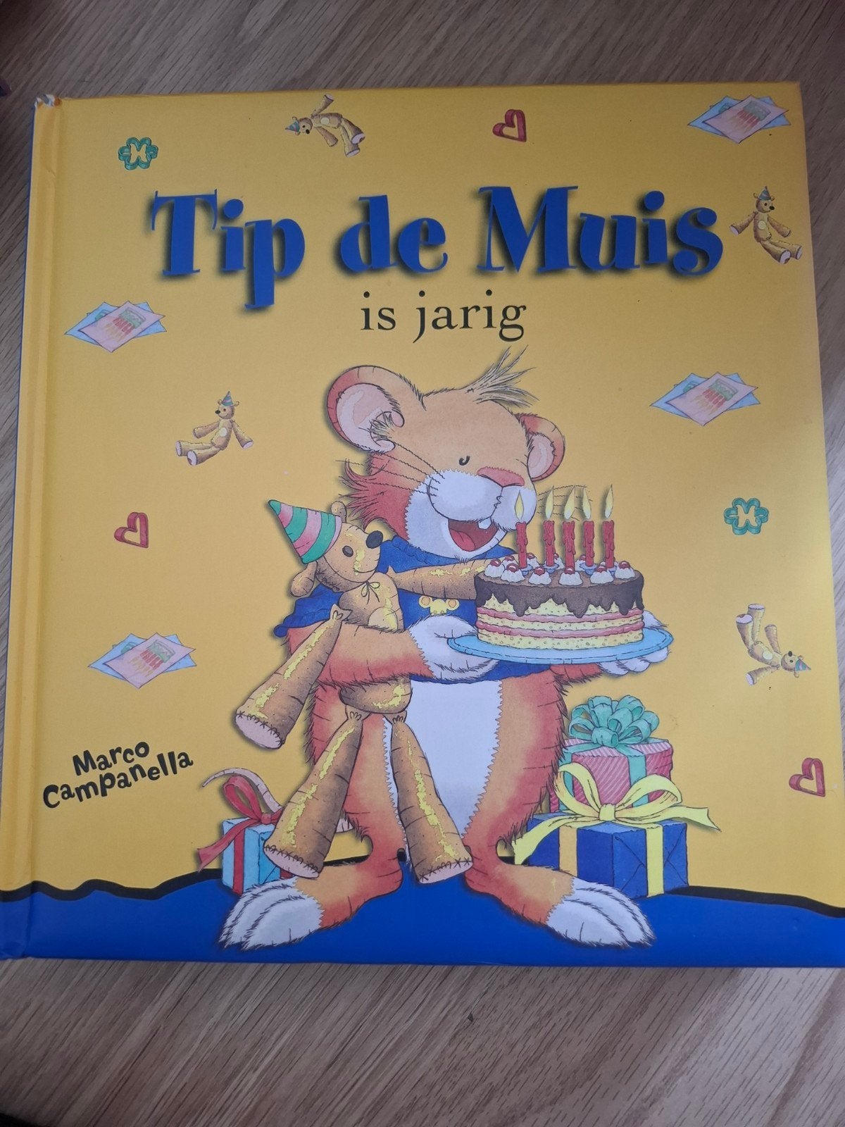 Tip de Muis is jarig - Marco Campanella, Boeken, Fictie algemeen, Jongen of Meisje, Ophalen of Verzenden, Zo goed als nieuw
