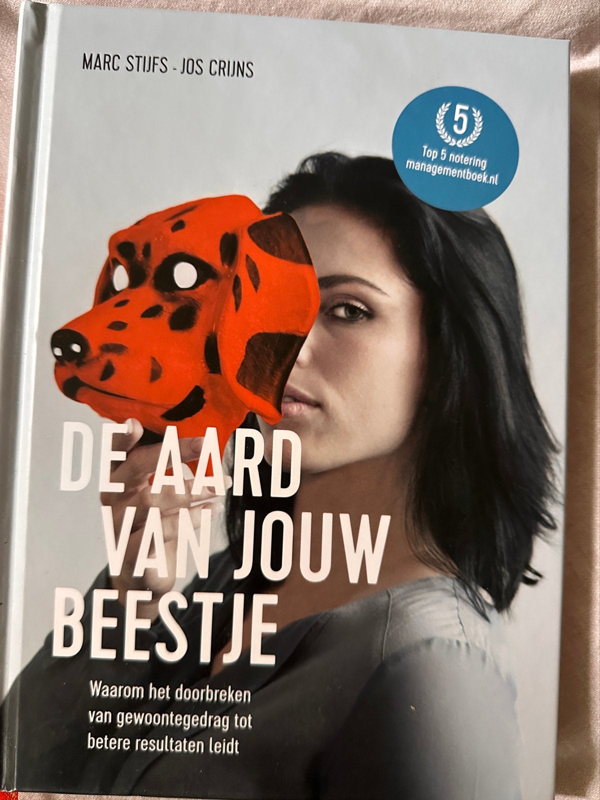 De Aard van Jouw Beestje - Marc Stijfs & Jos Crijns, Ophalen of Verzenden, Zo goed als nieuw, Nederland