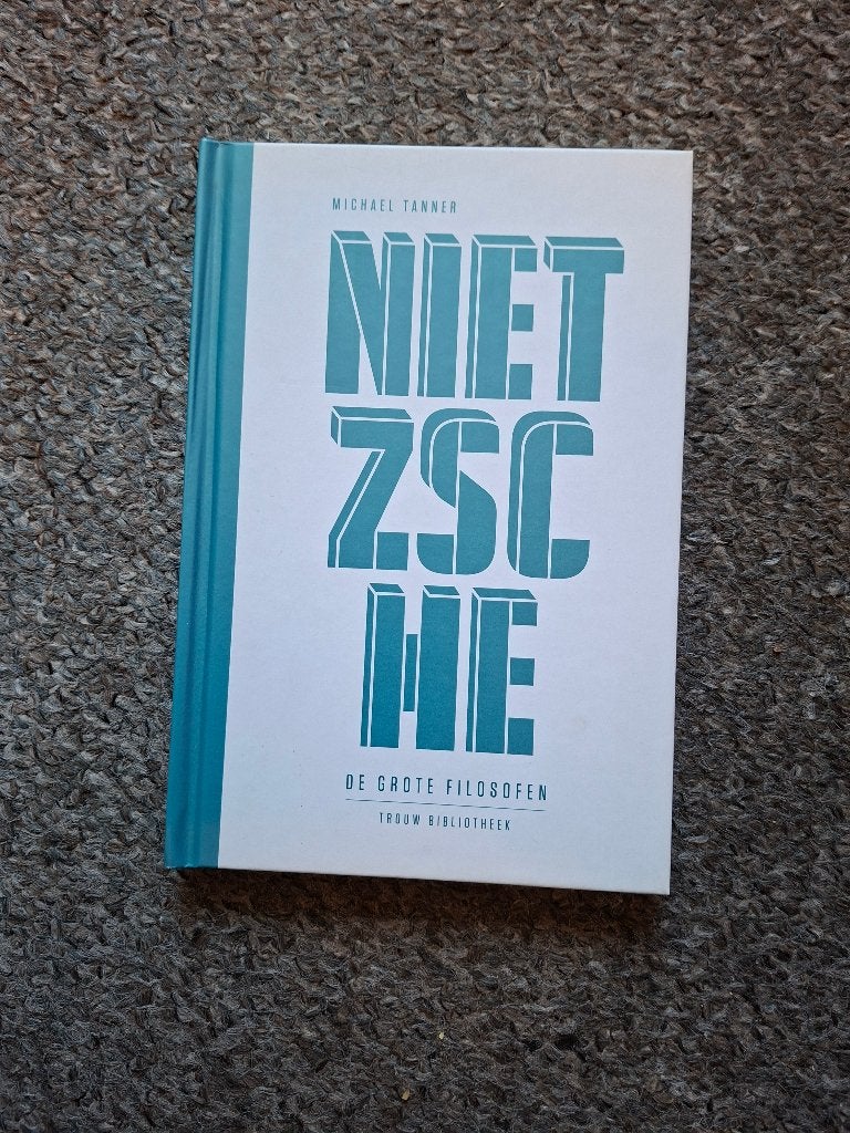 Nietzsche/Tanner, Verzenden, Gelezen, Michael Tanner