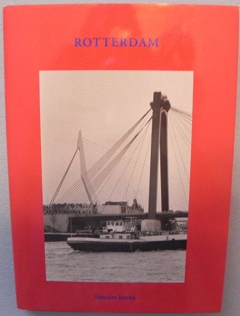 Rotterdam literaire haven door Stichting Achterland., Ophalen of Verzenden, Gelezen