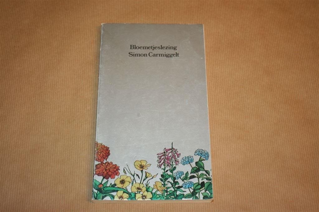 Bloemetjeslezing. Simon Carmiggelt., Ophalen of Verzenden, Gelezen