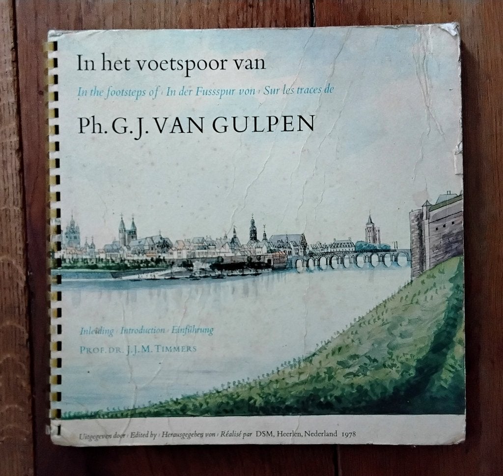 In het voetspoor van ... - Limburg - uitgave DSM - 1978, Ophalen of Verzenden, 17e en 18e eeuw, Gelezen, Van Gulpen