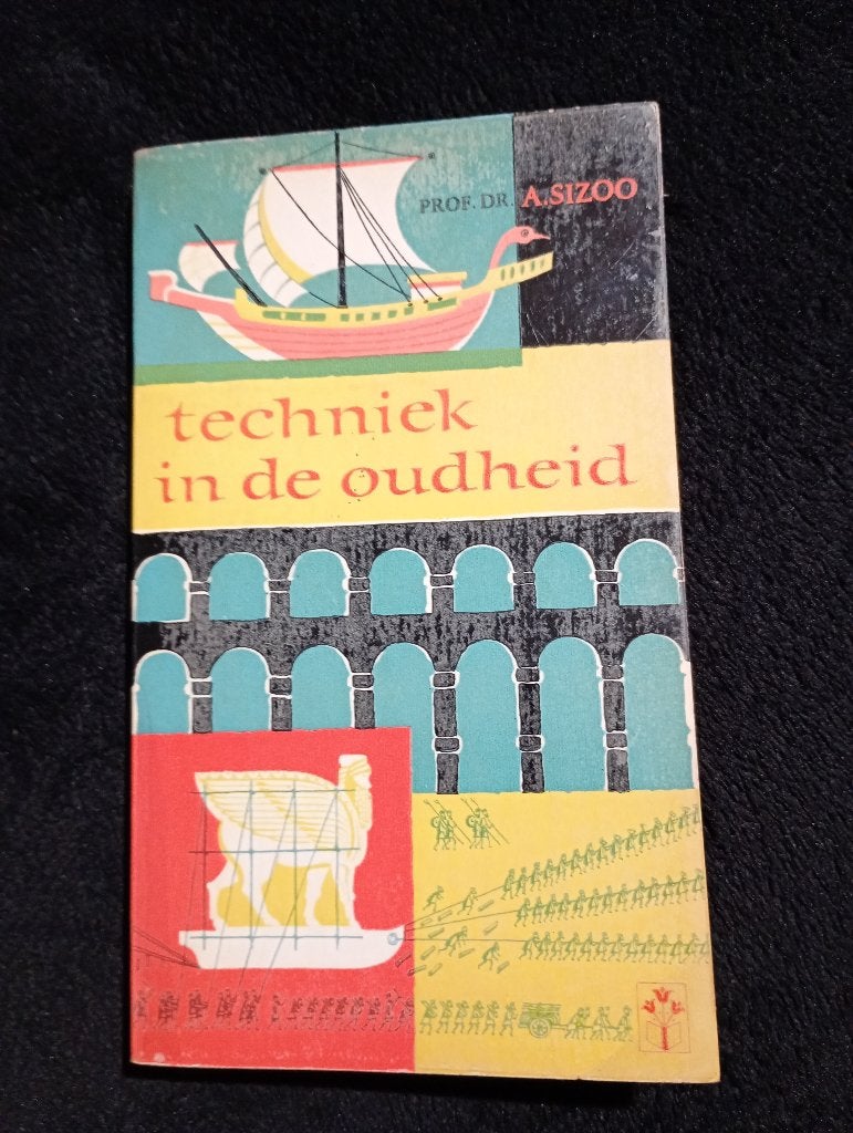 A. Sizoo, Techniek in de oudheid, Ophalen of Verzenden, Gelezen, Europa