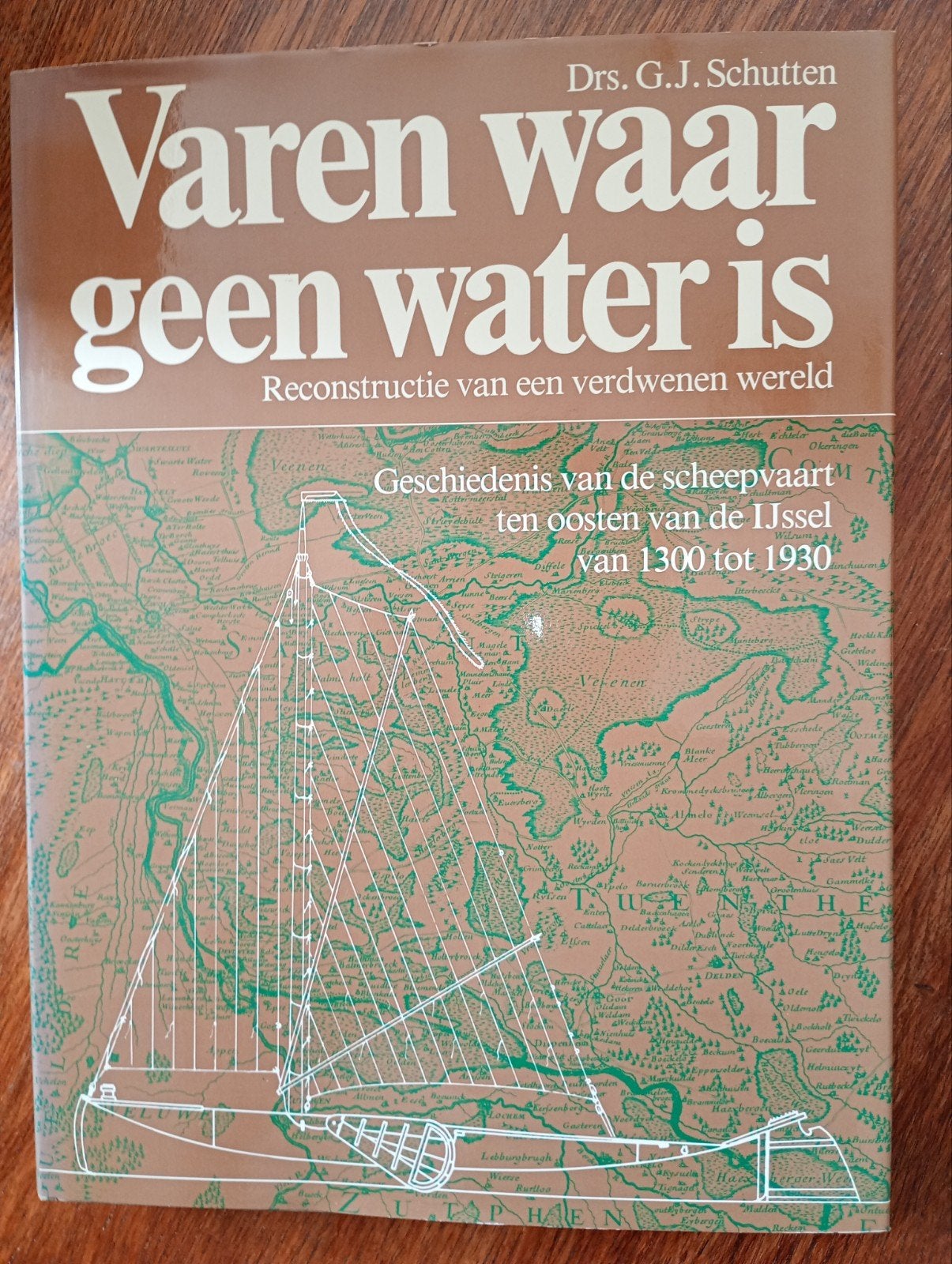 Varen waar geen water is: Scheepvaart oost IJssel 1300-1, Boeken, Ophalen of Verzenden, 20e eeuw of later, Gelezen, Drs. G.J. Schutten