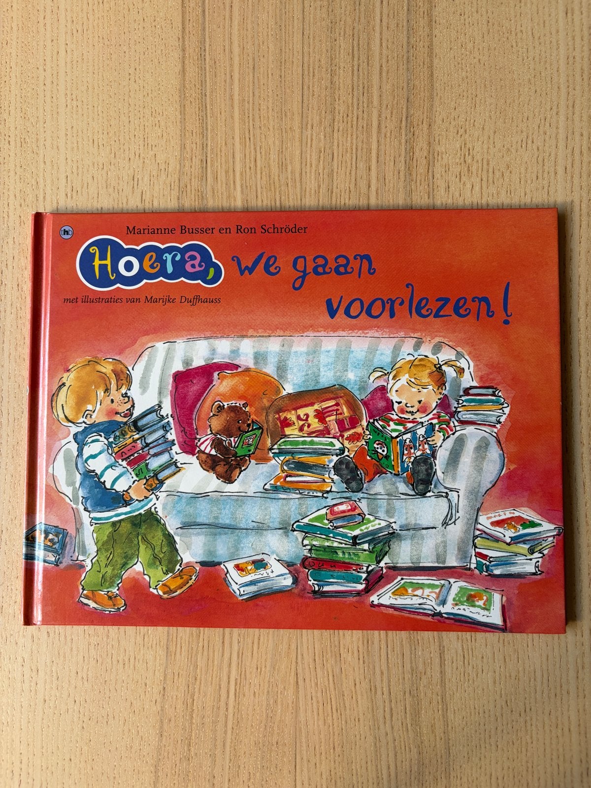 Hoera, we gaan voorlezen! - Marianne Busser & Ron Schröder, Ophalen of Verzenden, Zo goed als nieuw, 2 tot 3 jaar