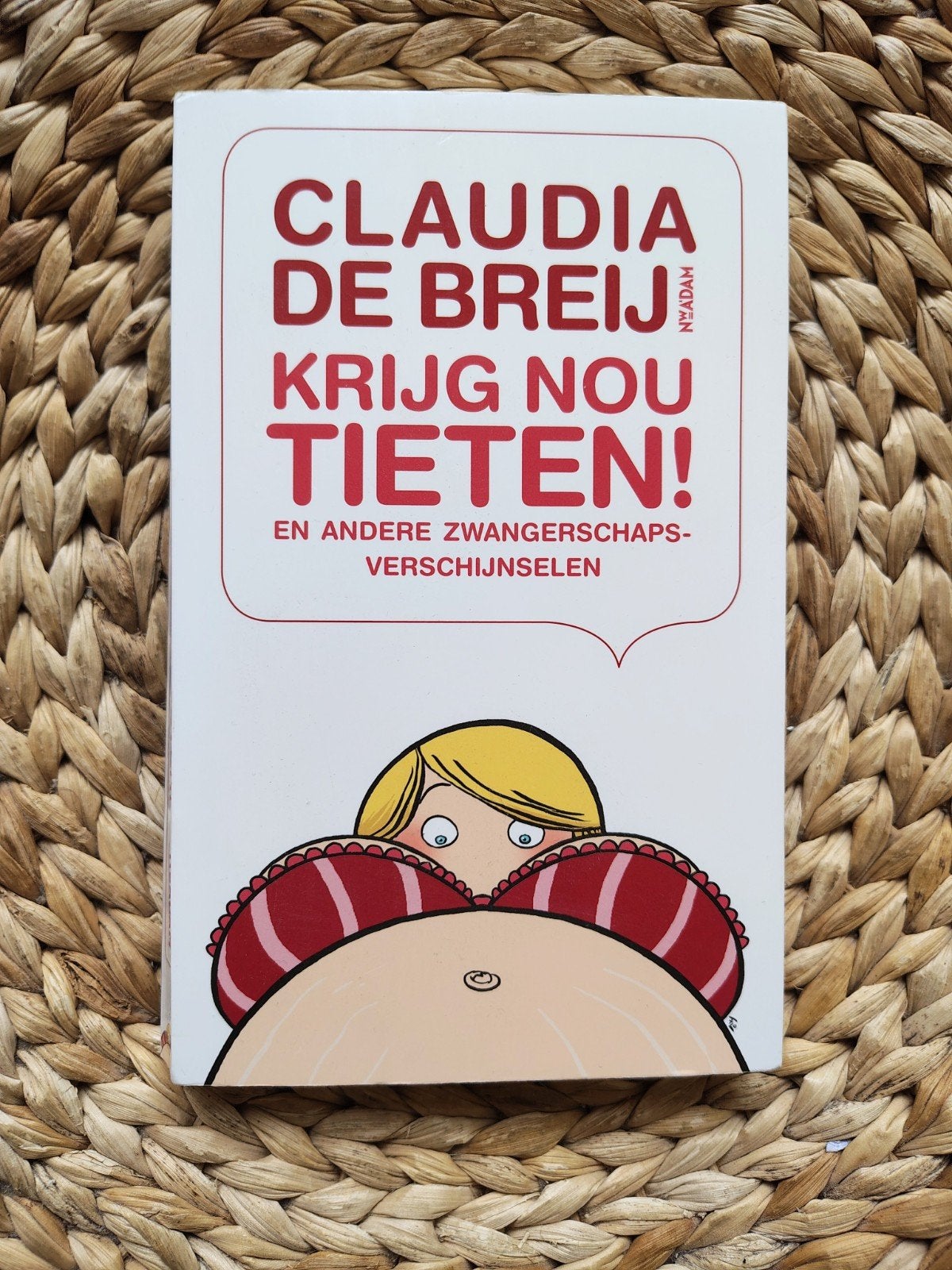 Claudia de Breij - Krijg nou tieten, Ophalen of Verzenden, Zo goed als nieuw