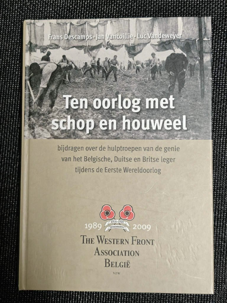 Ten oorlog met schop en houweel, Ophalen of Verzenden, Voor 1940, Gelezen, Algemeen