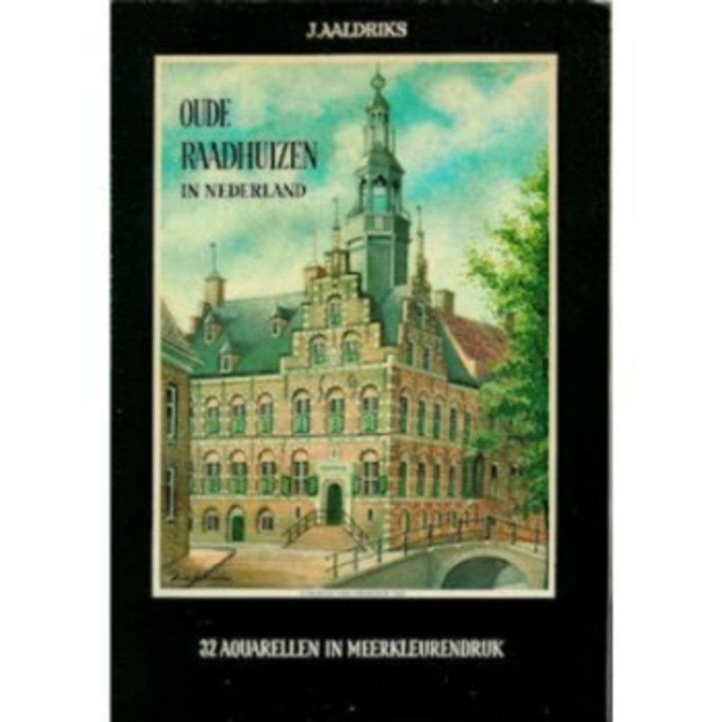 Oude raadhuizen in Nederland-32 aquarellen, Ophalen of Verzenden, Zo goed als nieuw