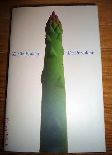 KHALID BOUDOU - De President, Ophalen of Verzenden, Nieuw